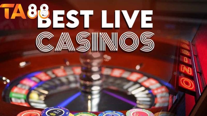 TA88 live casino – Trải nghiệm sòng bài thật, cực đỉnh 4 Công nghệ và nền tảng